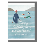 Wild Swimming Birthday Card - Sen-sea-tional Swimmer