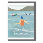 Wild Swimming Greetings Card - Just Keep Swimming